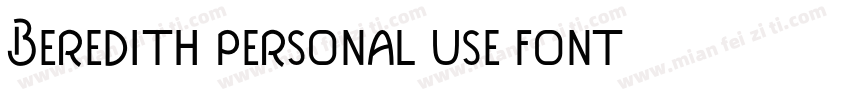 Beredith personal use font字体转换